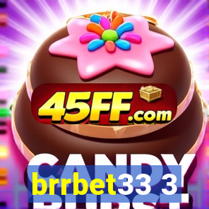 brrbet33 3